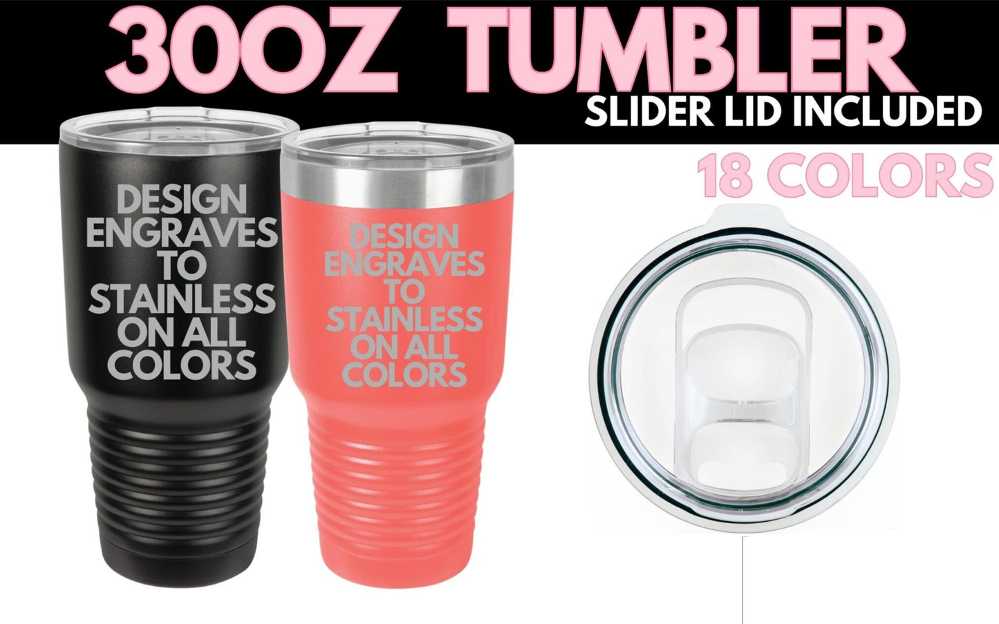 Custom Logo / Design - 30 oz Steel Laser Engraved Tumbler