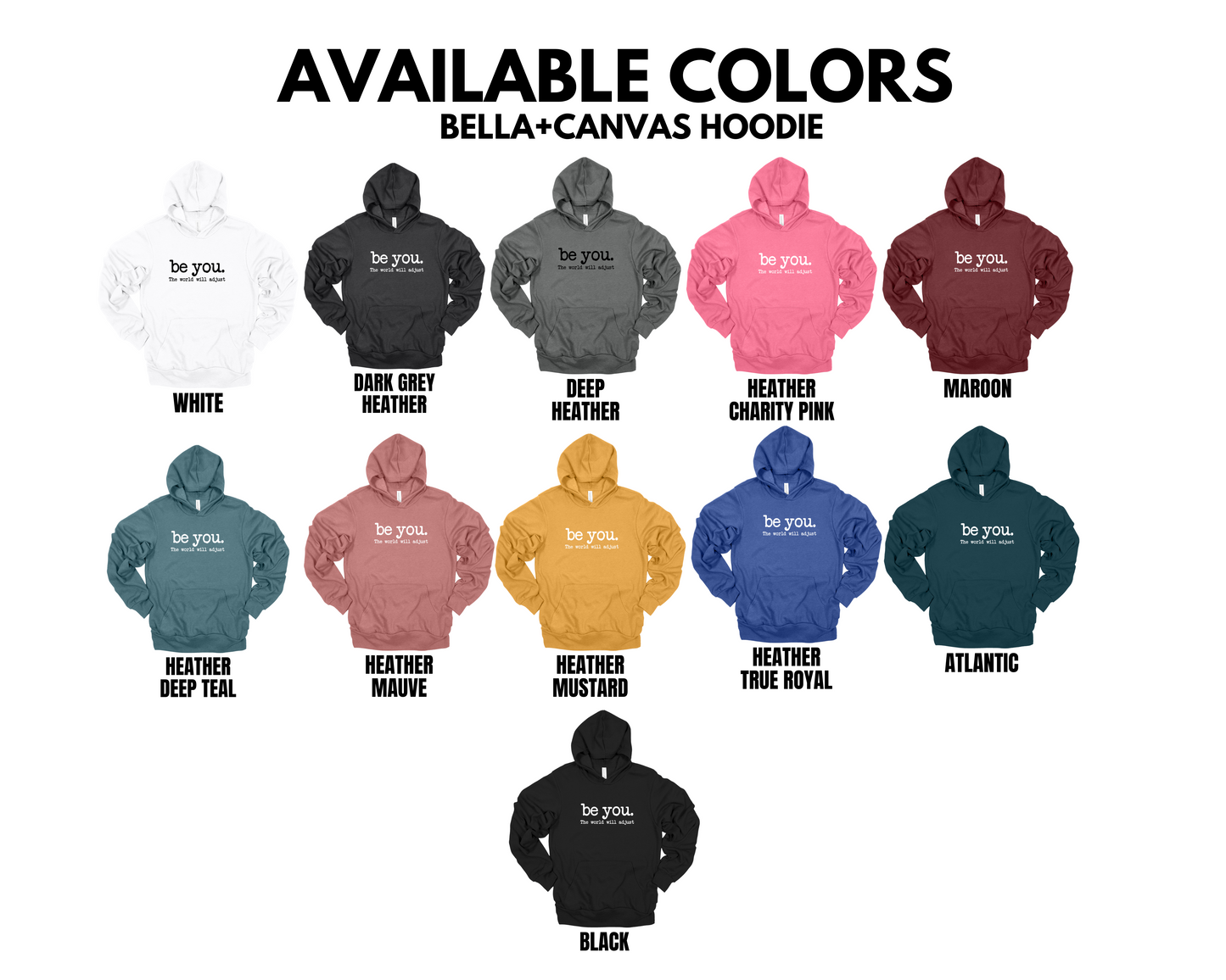 Adult - Bella Hoodie (be you.)