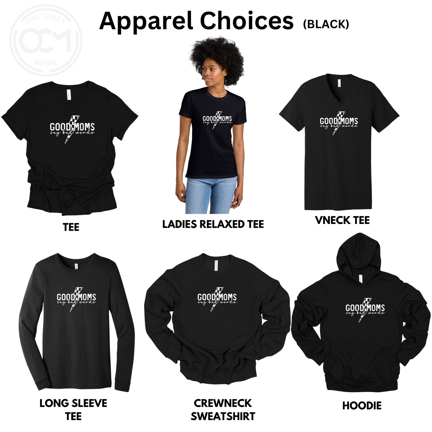 Adult - (6 Bella Apparel Choices) (Good Moms)
