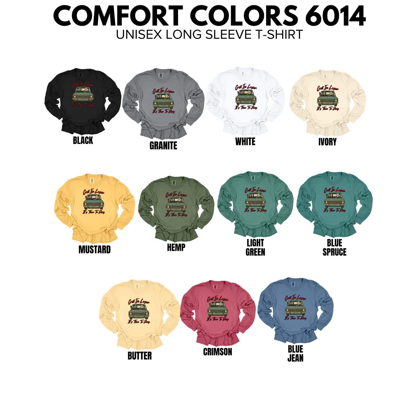 Adult - Get in Loser Tees & Sweatshirts (Comfort Colors)