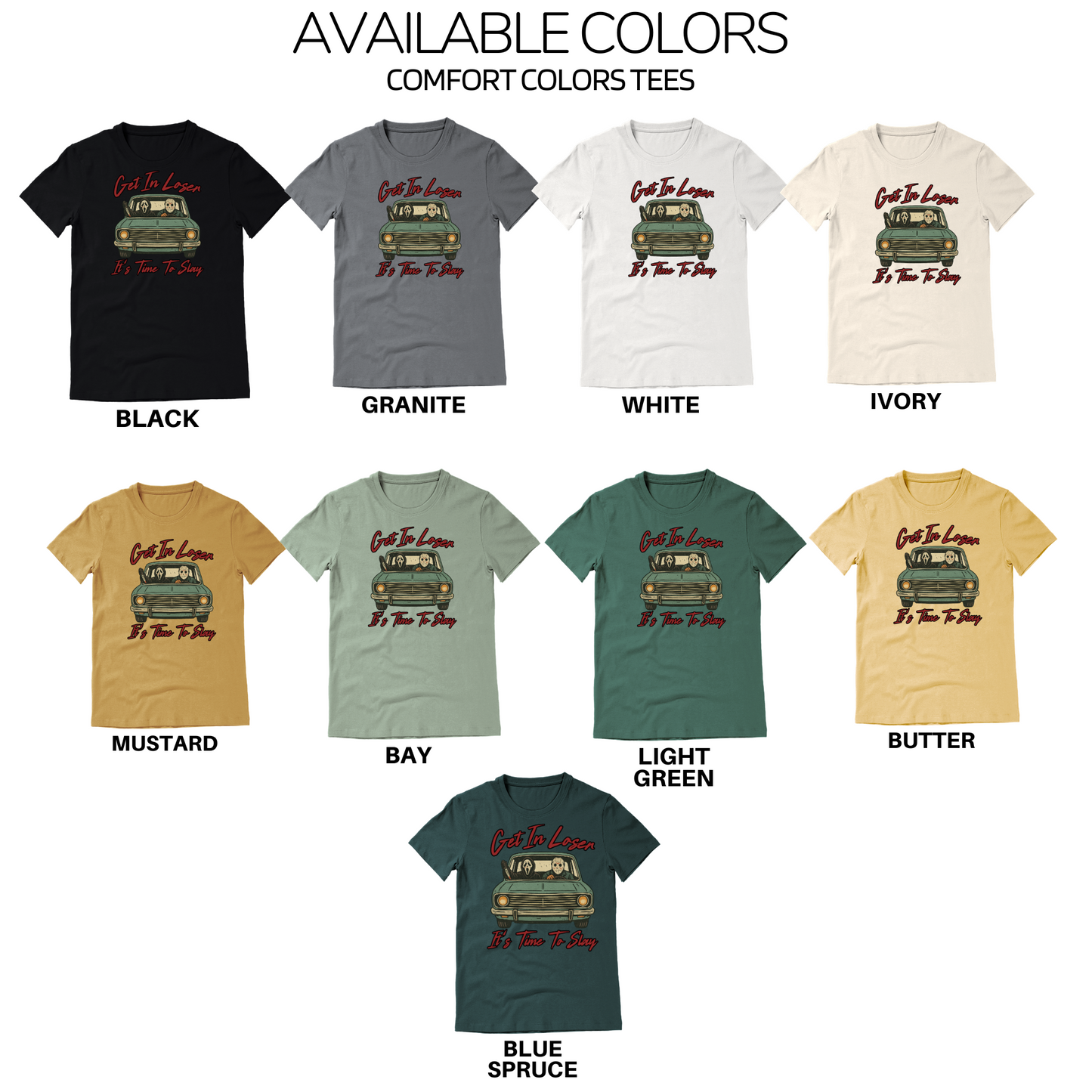 Adult - Get in Loser Tees & Sweatshirts (Comfort Colors)