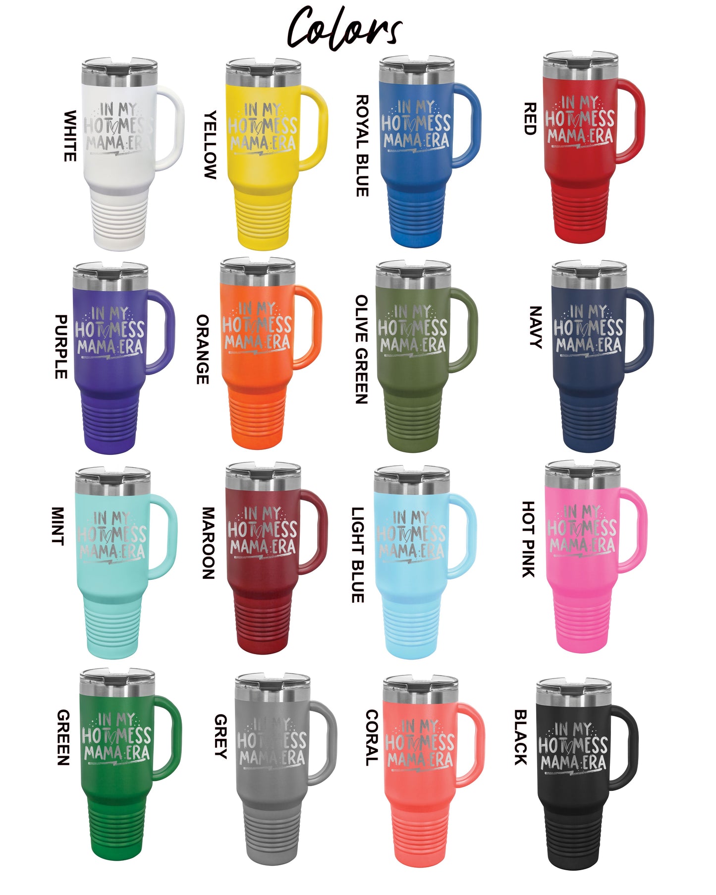 40oz Travel Mug - (Hot Mess Mama Era)