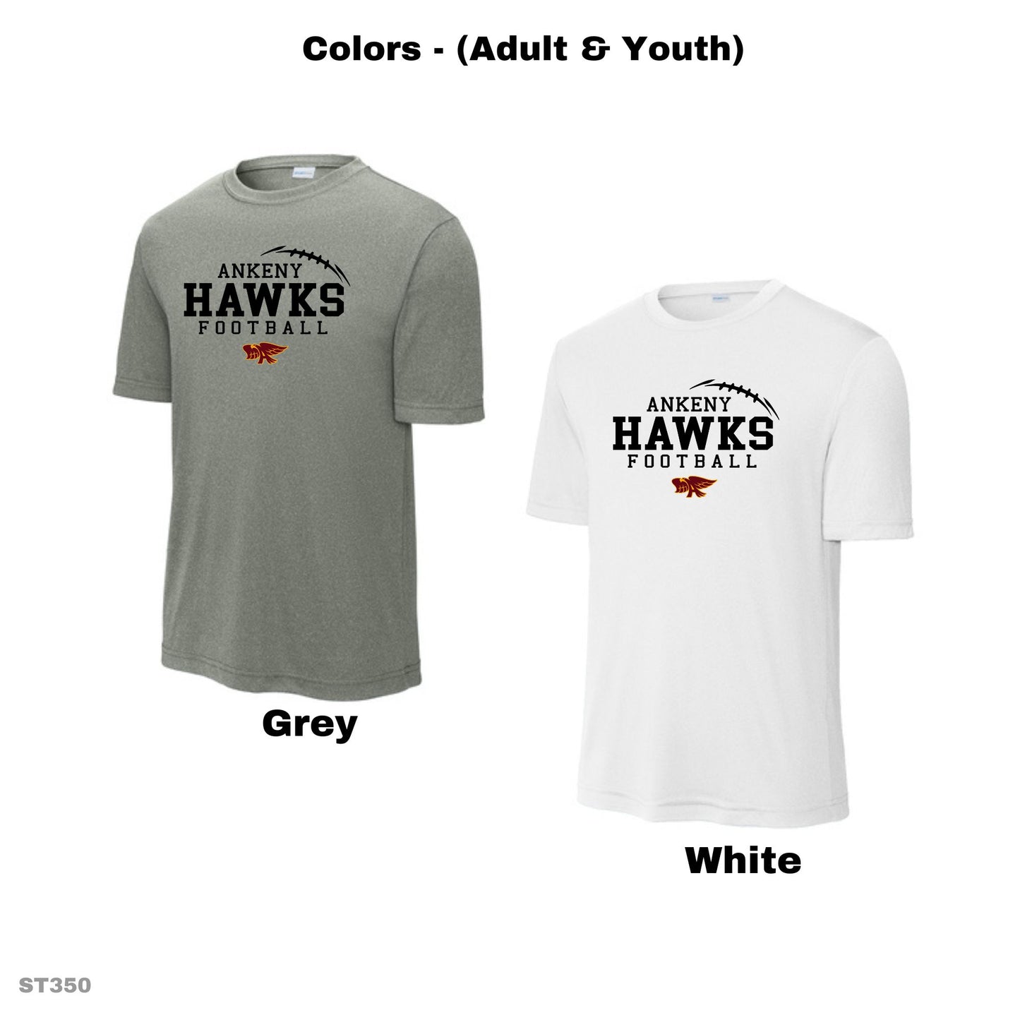 Adult, Ladies & Youth - Sport Tek Performance Tee + Tall Sizes (Ankeny Hawks Football 2024)