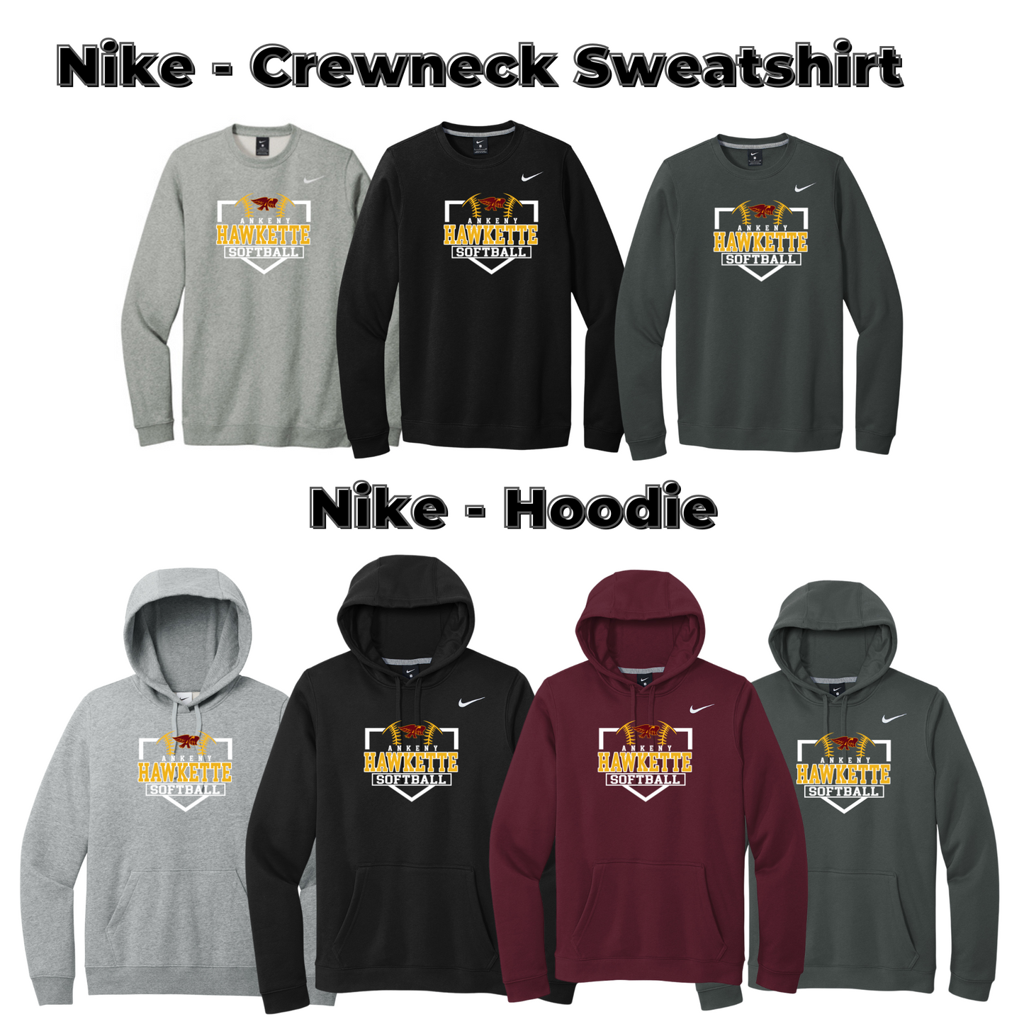 Adult - Nike Tee, Crewneck and Hoodie (Ankeny Hawkette Softball)