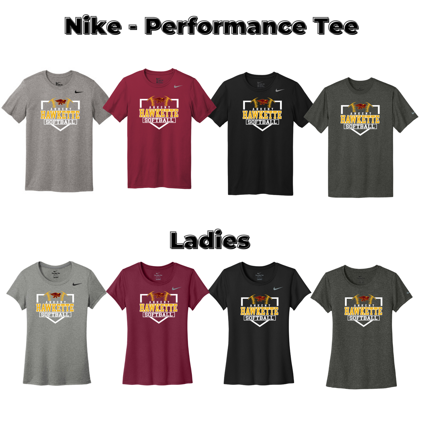 Adult - Nike Tee, Crewneck and Hoodie (Ankeny Hawkette Softball)