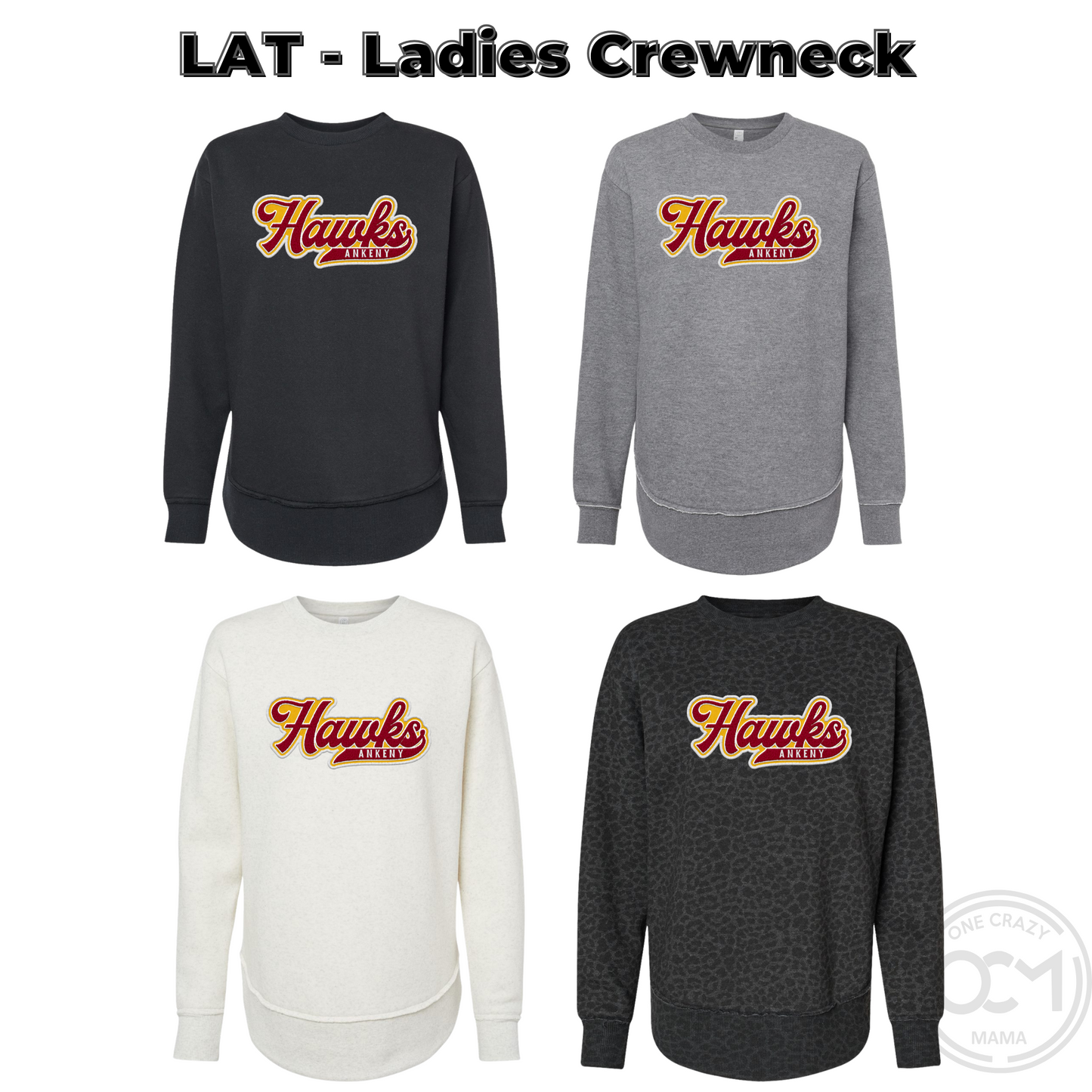Ladies - LAT Crewneck Sweatshirt - (Ankeny Hawks Collection)