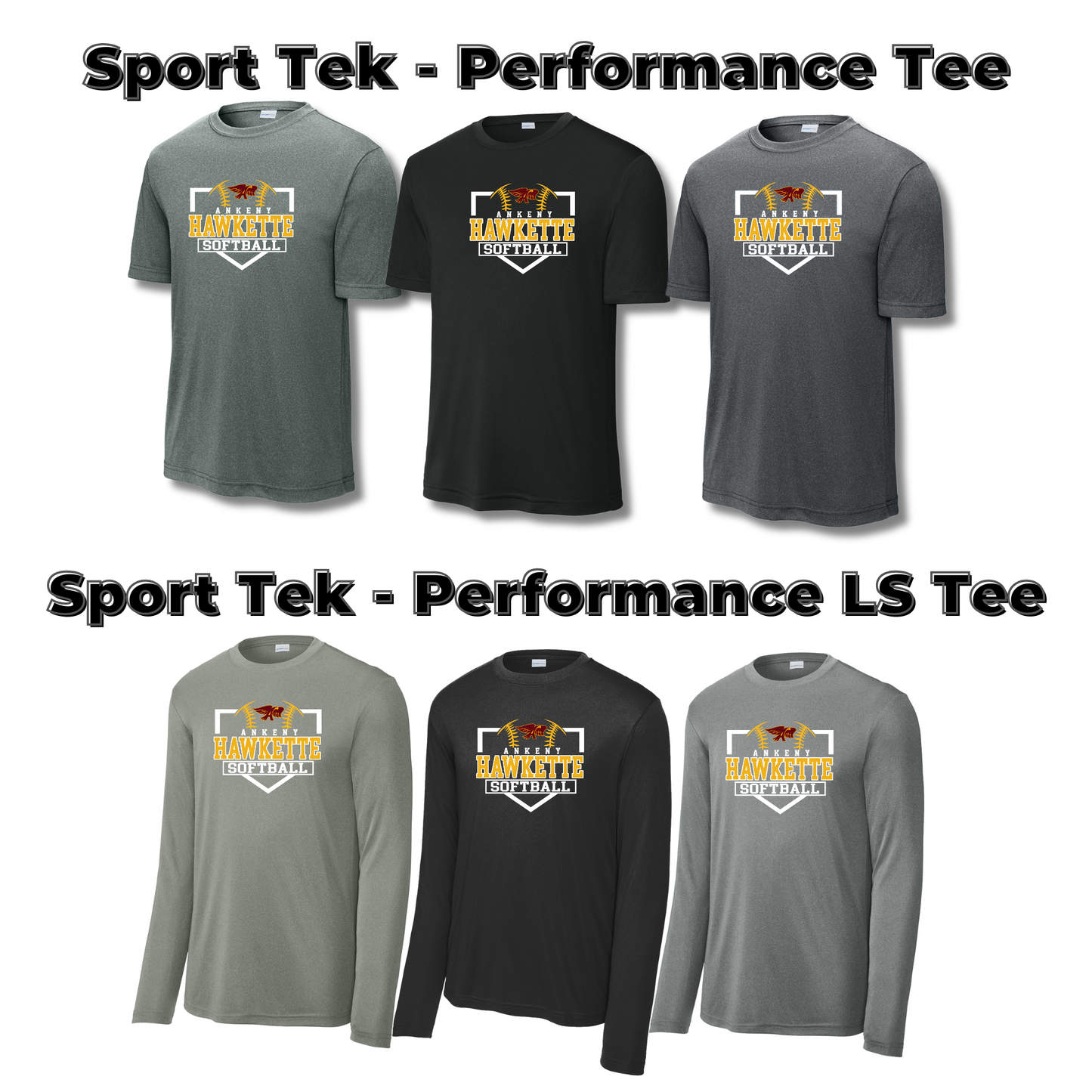 Adult, Ladies & Youth -Sport Tek Performance Tees (Ankeny Hawkette Softball)