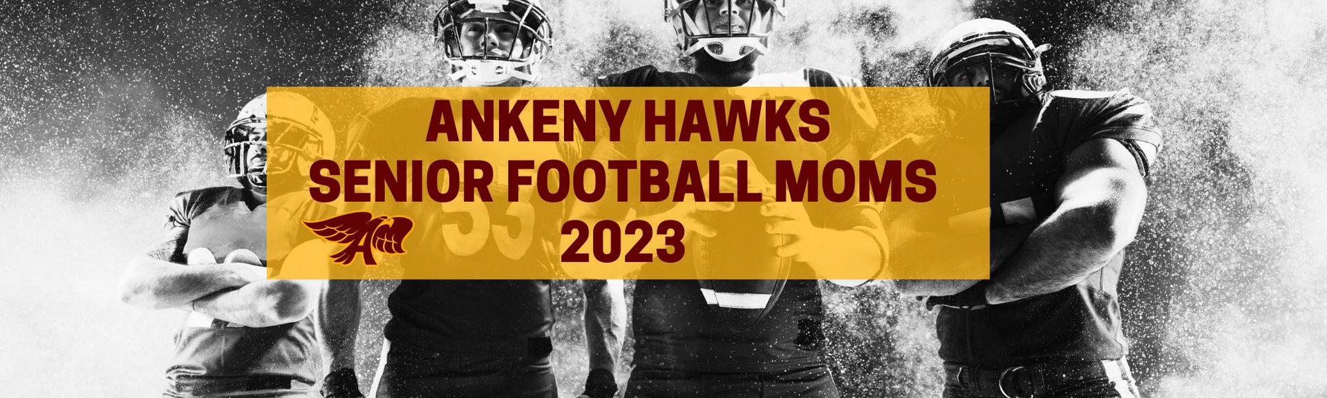 Ankeny Hawks Senior Football Moms 2023