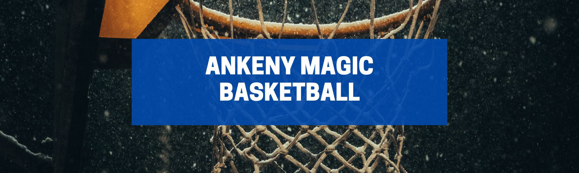 Ankeny Magic Basketball