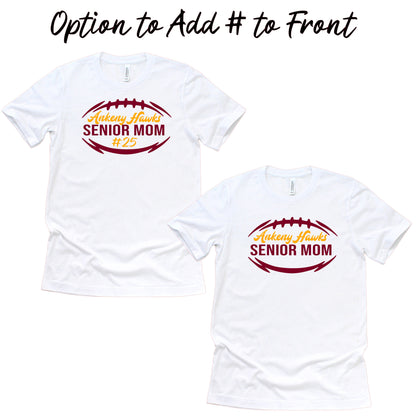 Ankeny Hawks Senior Football Moms 2024-2025 (6 apparel options - Option to add # to front & back)