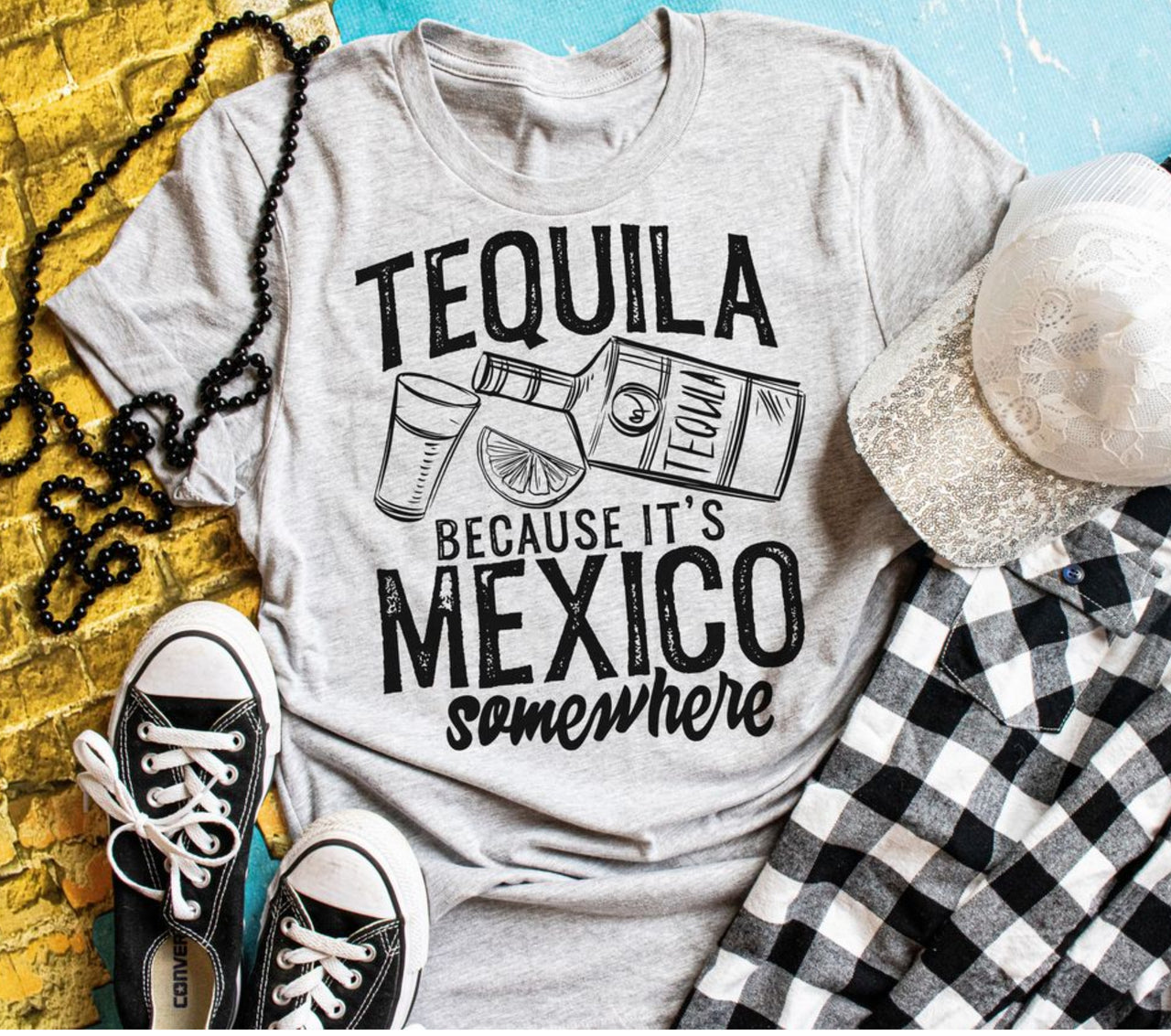 Adult - Unisex Tee (Tequila Because It's Mexico Somewhere)
