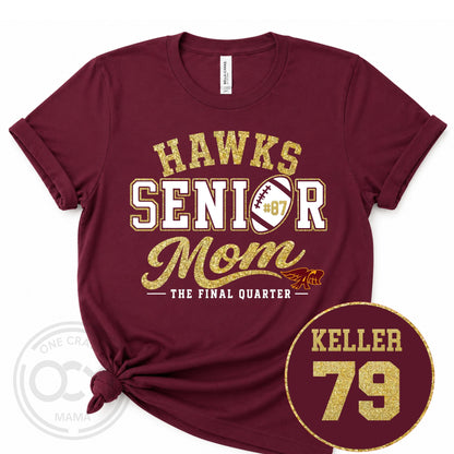 Senior Mom - Multiple Apparel Options (Ankeny Hawks Football)