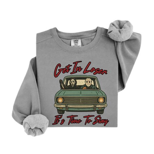 Adult - Get in Loser Tees & Sweatshirts (Comfort Colors)