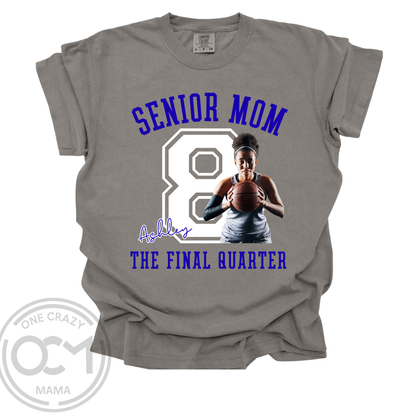 CUSTOM | Senior Mom Photo Shirt – The Final Quarter