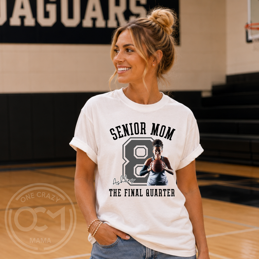 CUSTOM | Senior Mom Photo Shirt – The Final Quarter
