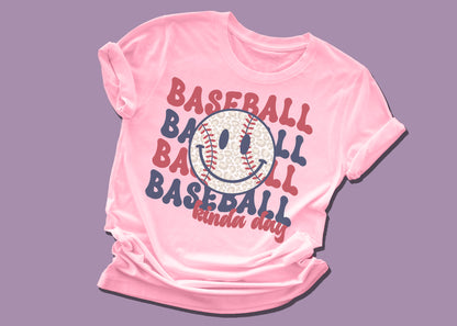 Adult - Unisex Tee (Baseball Kinda Day)