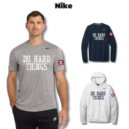 Do Hard Things - Nike Tees & Sweatshirts (Urbandale Football)