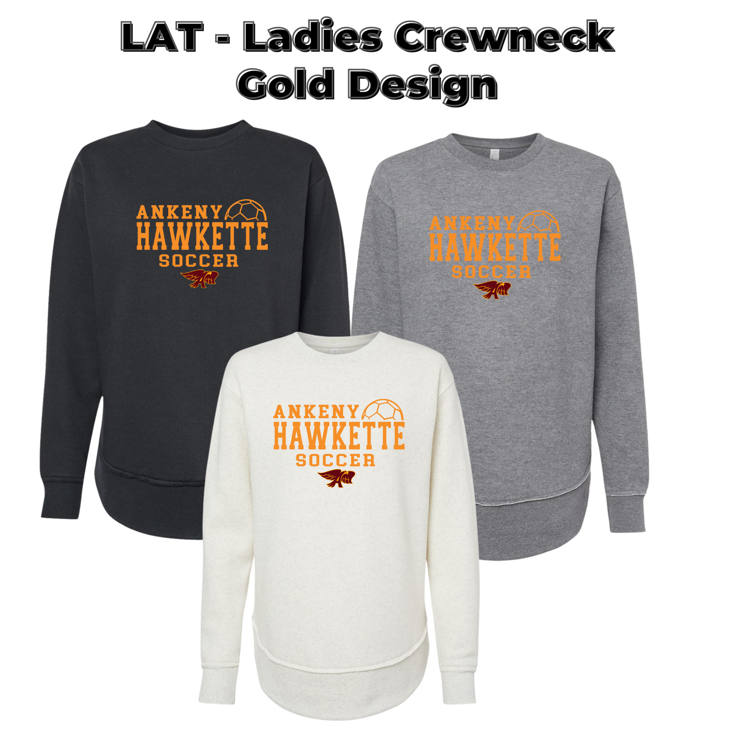 Ladies - LAT Crewneck Sweatshirt - (Ankeny Hawks Soccer)