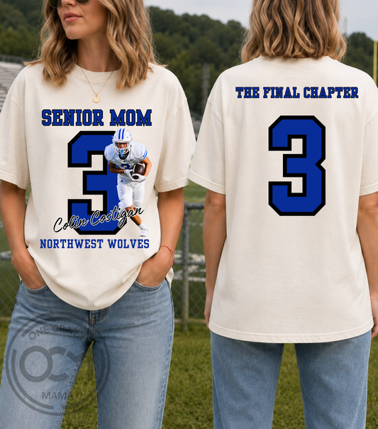 CUSTOM | Senior Mom Photo Shirt – The Final Chapter
