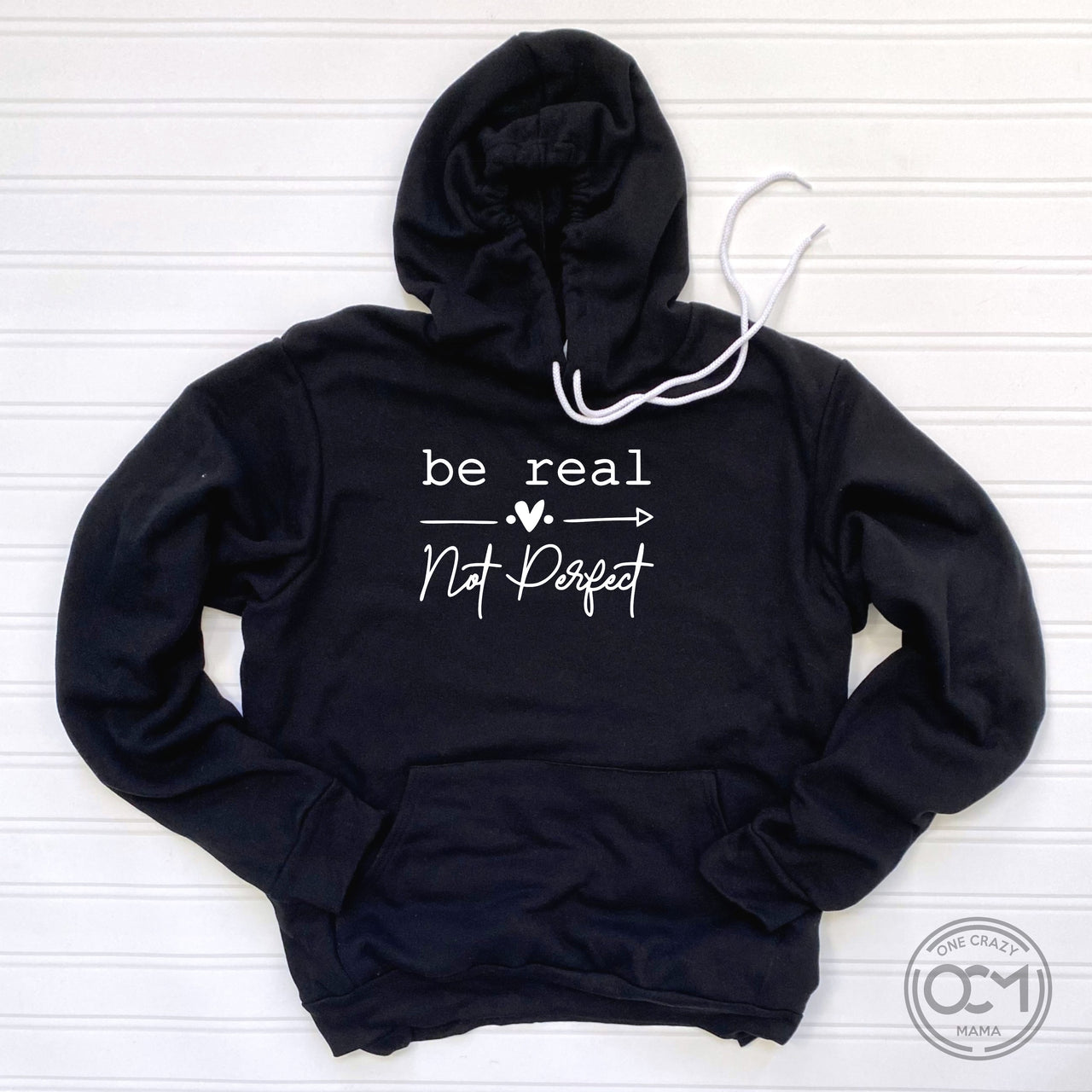 Adult - Unisex Hooded Pullover Sweatshirt - (Be Real Not Perfect)