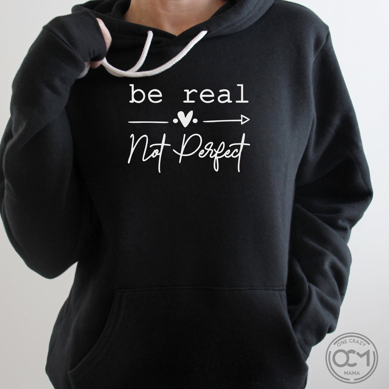 Adult - Unisex Hooded Pullover Sweatshirt - (Be Real Not Perfect)