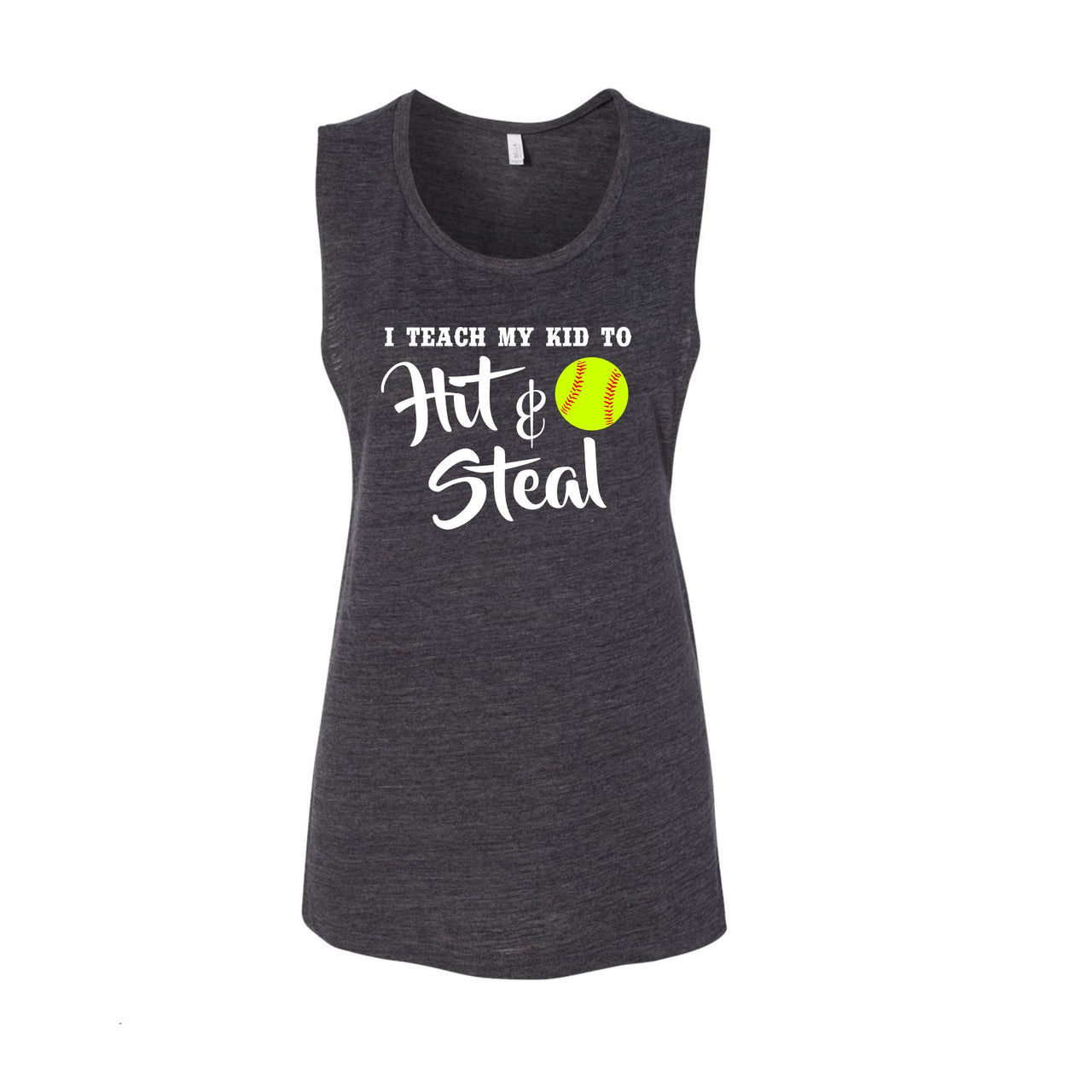 I Teach My Kid To Hit & Steal - Softball (Size Small Available)