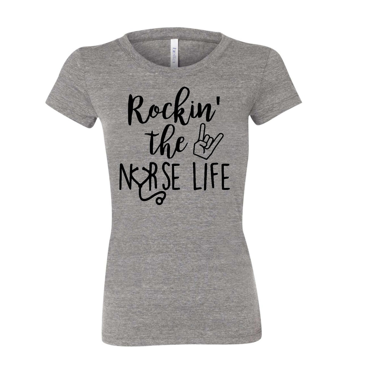 Rockin' the Nurse Life - Ladies Triblend Tee (Size 2xl Available)
